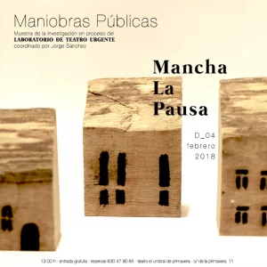 Maniobras p&uacute;blicas - Mancha la pausa 